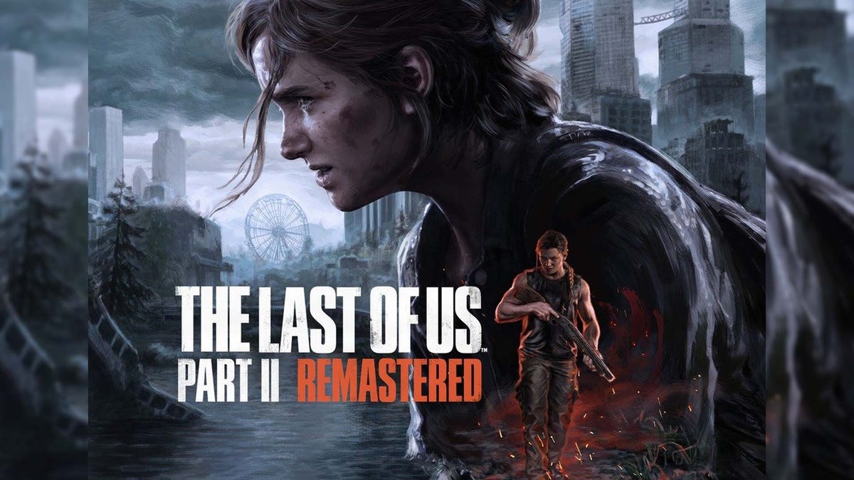 The Remastered Reality of The Last of Us Part II Will Be Released Next Year
